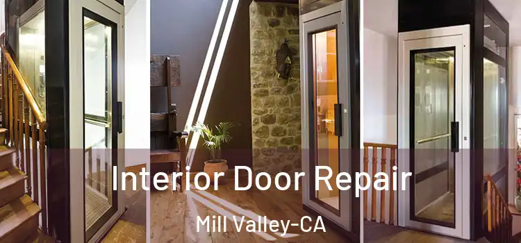 Interior Door Repair Mill Valley-CA